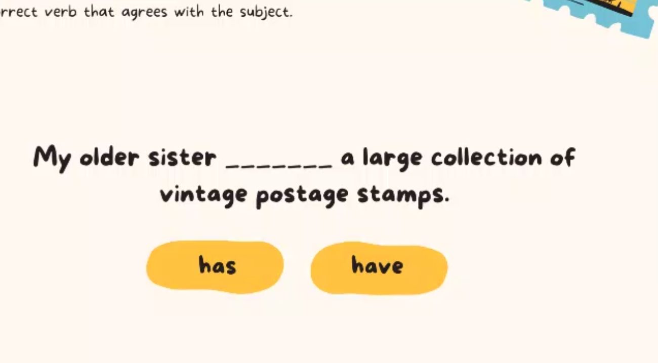 An interactive grammar game: choose has or have